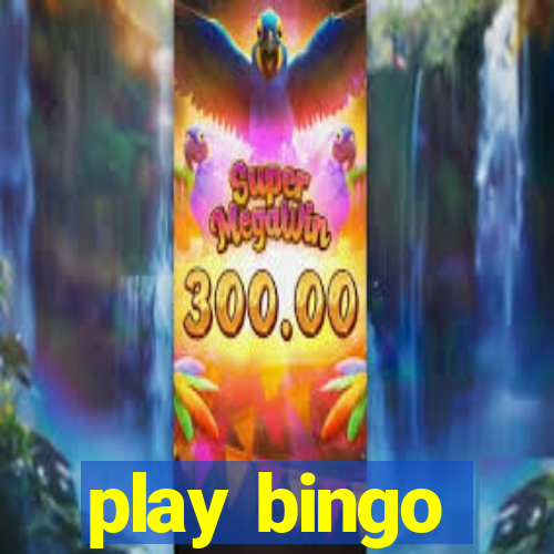 play bingo