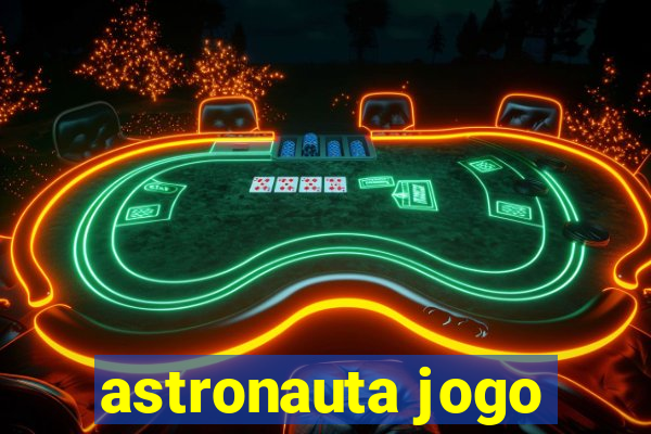 astronauta jogo