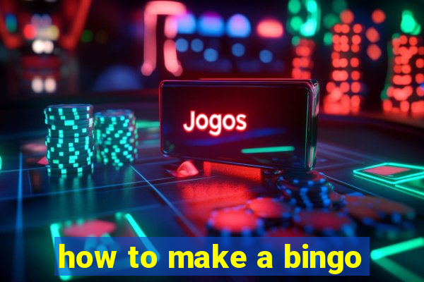 how to make a bingo