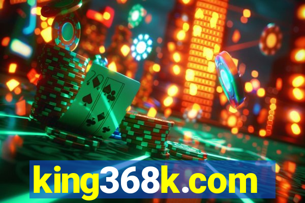 king368k.com