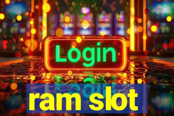 ram slot