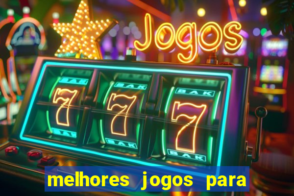 melhores jogos para ganhar dinheiro online