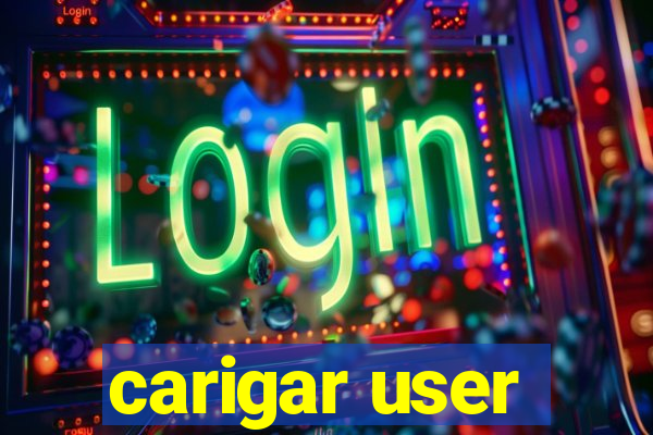 carigar user