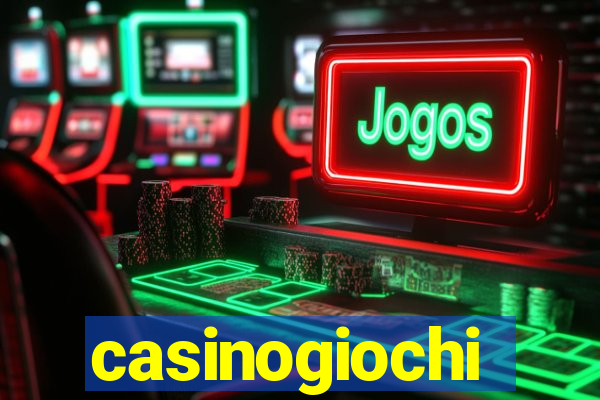 casinogiochi