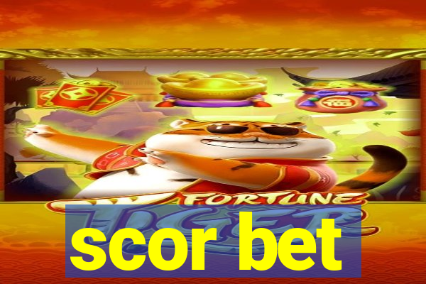 scor bet