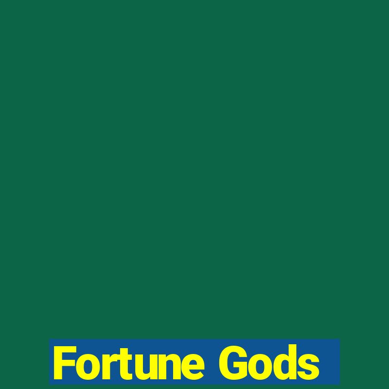 Fortune Gods