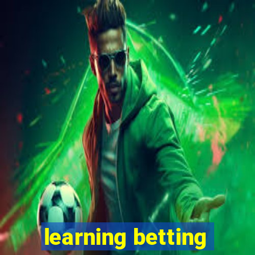 learning betting