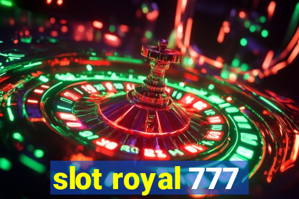 slot royal 777