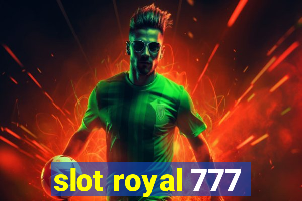 slot royal 777