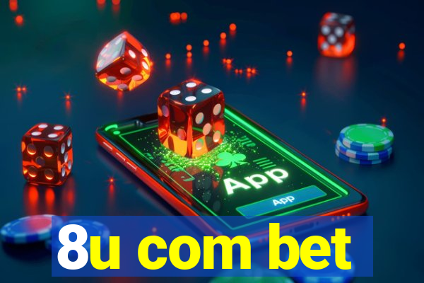 8u com bet