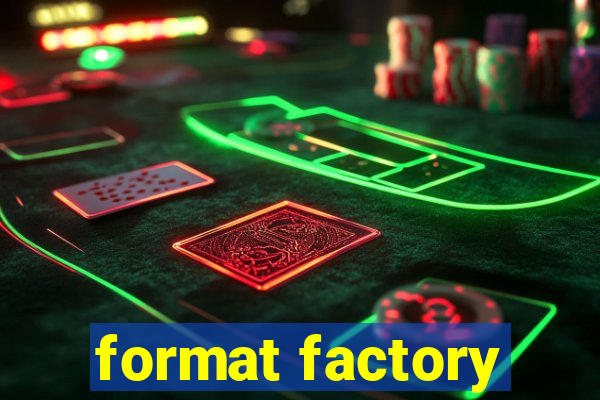 format factory