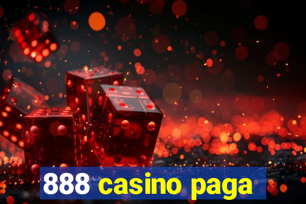 888 casino paga