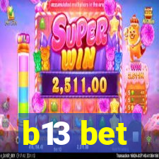 b13 bet