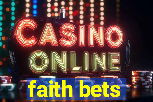 faith bets