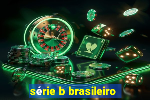 série b brasileiro