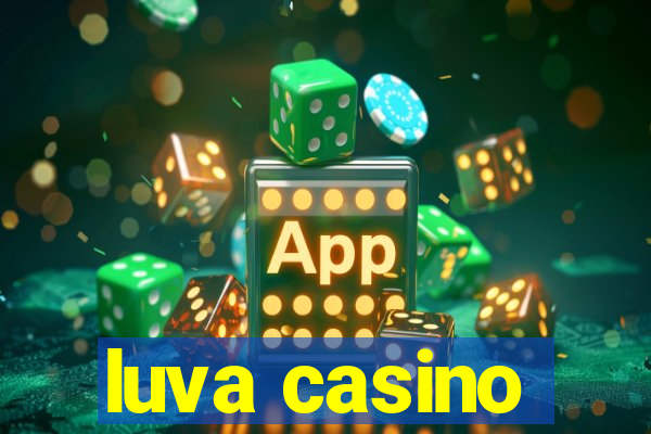 luva casino