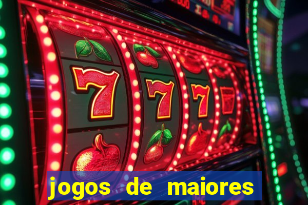 jogos de maiores de 18