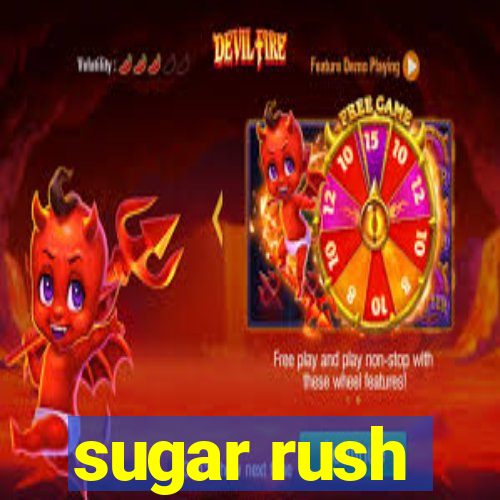 sugar rush