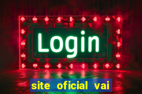 site oficial vai de bet