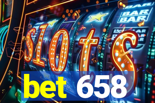 bet 658