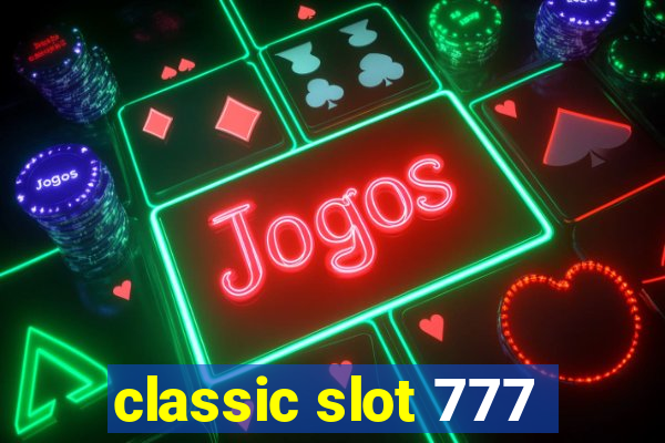 classic slot 777