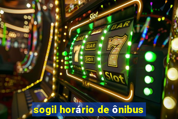 sogil horário de ônibus