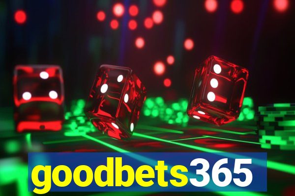 goodbets365