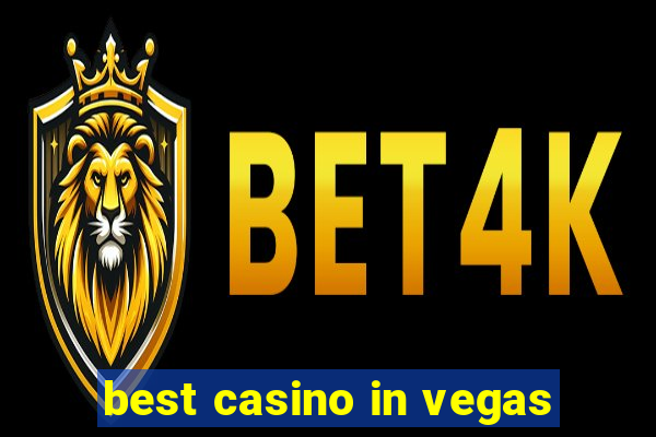 best casino in vegas