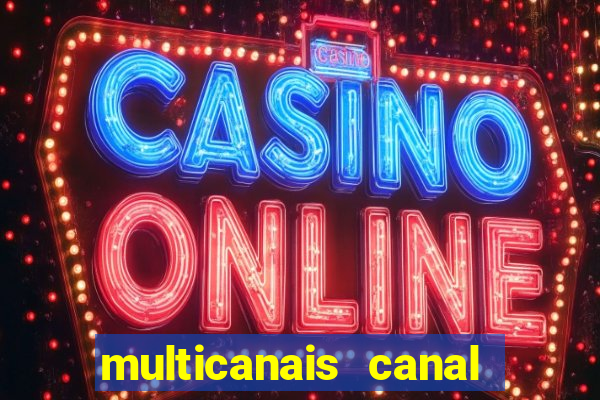 multicanais canal combate ao vivo