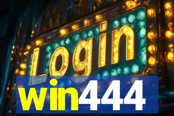 win444