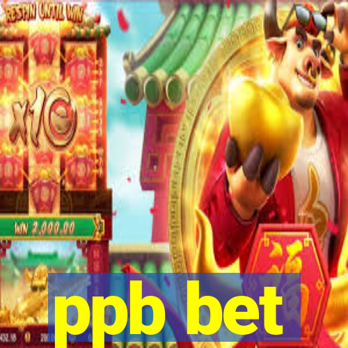 ppb bet