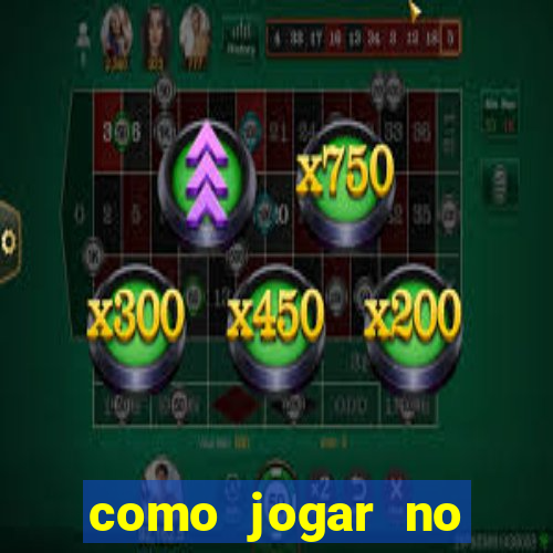 como jogar no cassino betano