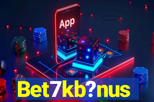 Bet7kb?nus