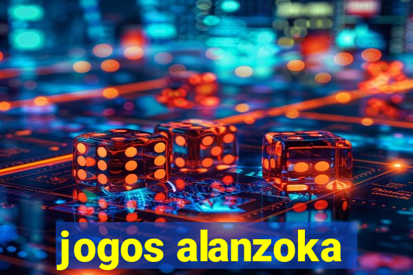 jogos alanzoka