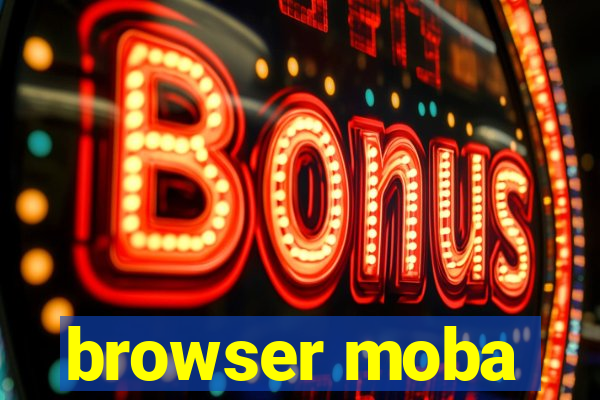 browser moba