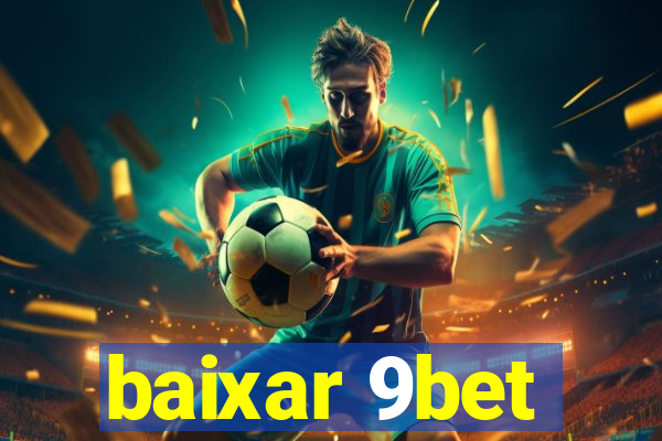 baixar 9bet