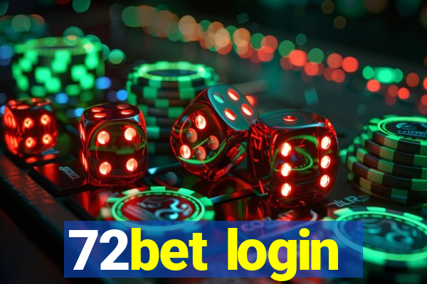 72bet login