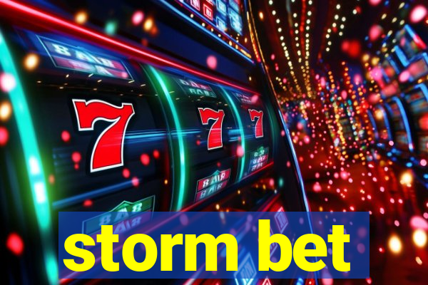 storm bet