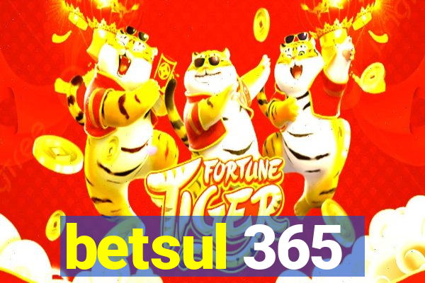 betsul 365