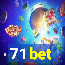 71 bet