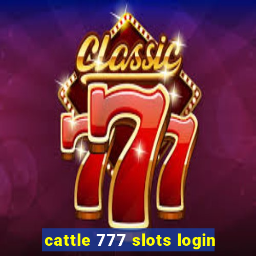 cattle 777 slots login