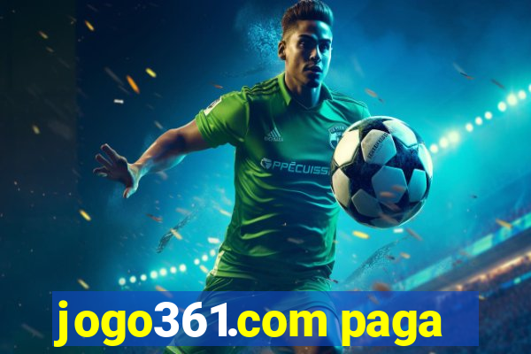 jogo361.com paga