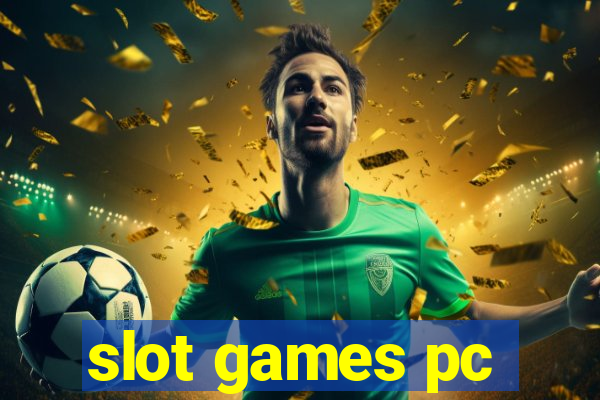 slot games pc