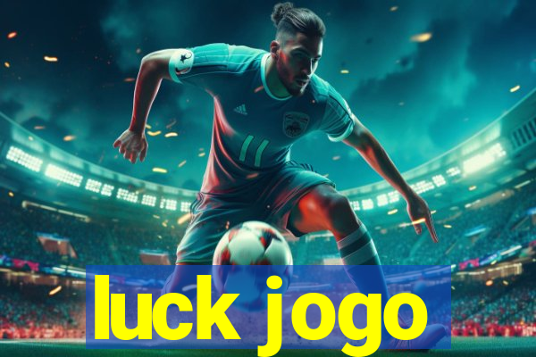 luck jogo