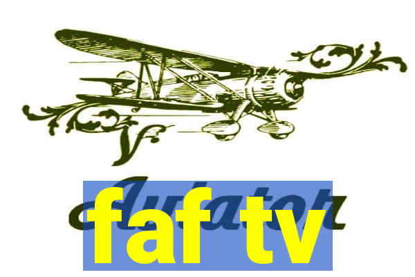 faf tv