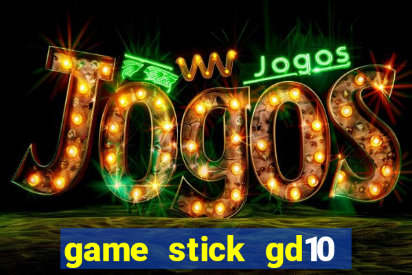 game stick gd10 lista de jogos