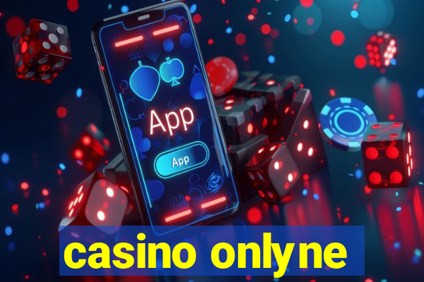 casino onlyne