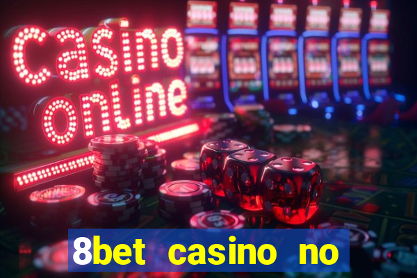 8bet casino no deposit bonus