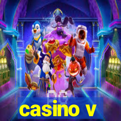 casino v