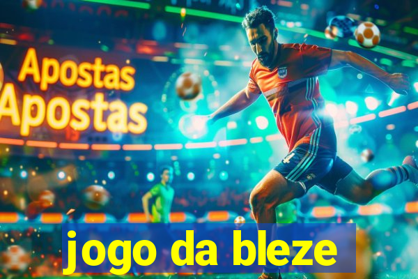 jogo da bleze